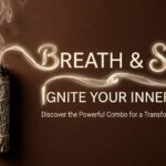 Breathwork and Sage A Powerful Combo
