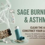 Sage Burning and Asthma: The Complete, Evidence-Based Guide (2026)